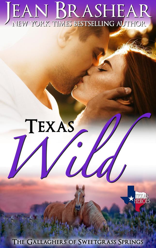 Texas Wild (Sweetgrass Springs #2)