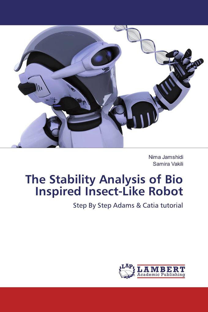 The Stability Analysis of Bio Inspired Insect-Like Robot