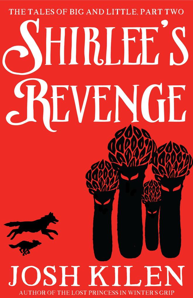 Shirlee‘s Revenge (The Tales of Big and Little #2)