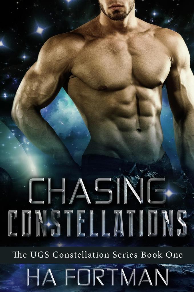 Chasing Constellations (The UGS Constellation Series #1)