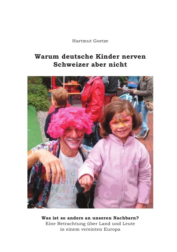 Image of Warum deutsche Kinder nerven Schweizer aber nicht