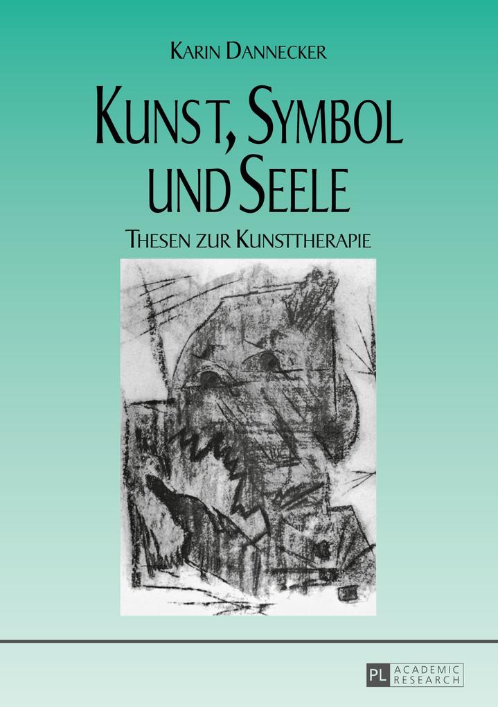 Kunst Symbol und Seele
