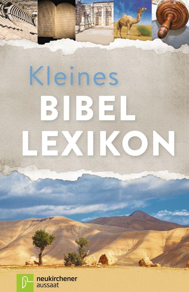 Kleines Bibellexikon: 3000 Stichworte (Bibel - Kirche - Gemeinde) - Bild 4