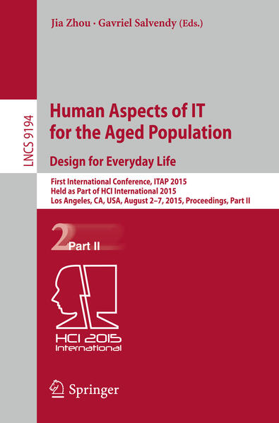 Human Aspects of IT for the Aged Population.  for Everyday Life
