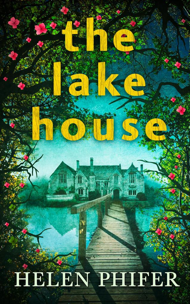 The Lake House (The Annie Graham crime series Book 4)