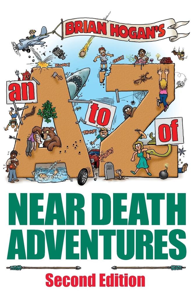 A to Z of Near-Death Adventures