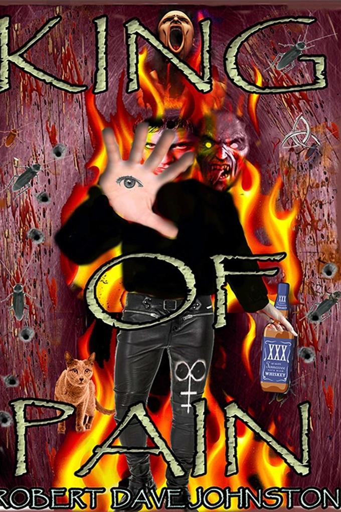King of Pain (The Descent) A Journey to Hell & Back Through the Mind‘s Eye Book 1