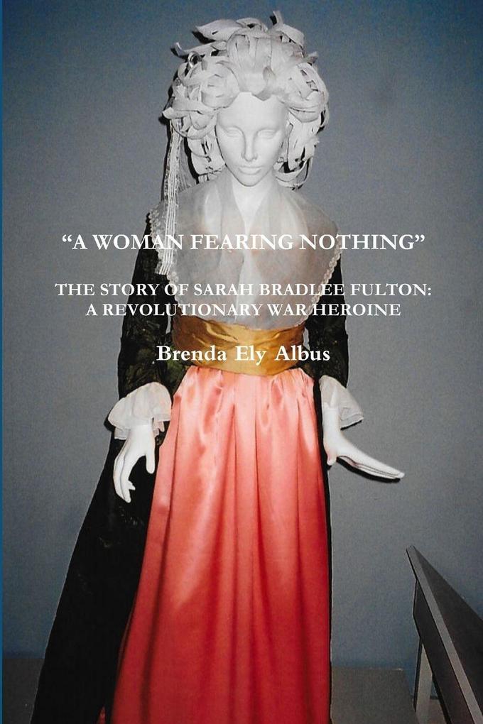 'A WOMAN FEARING NOTHING'