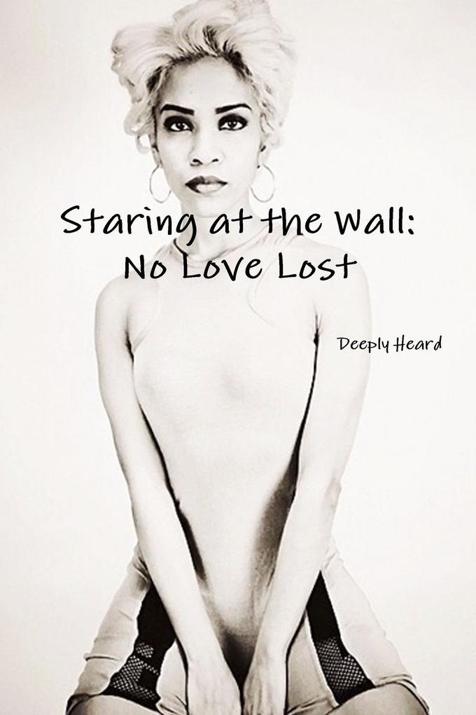 Staring at the Wall