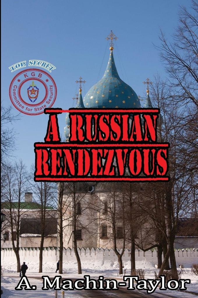A RUSSIAN RENDEZVOUS