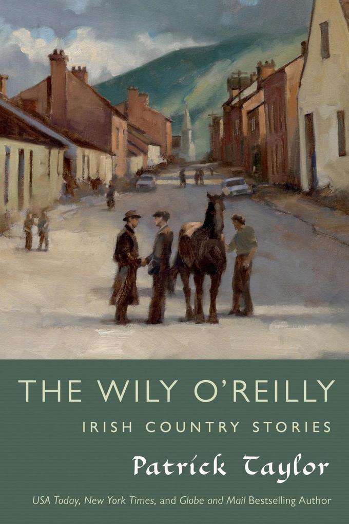 The Wily O‘Reilly: Irish Country Stories