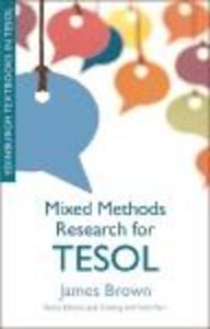 Mixed Methods Research for TESOL