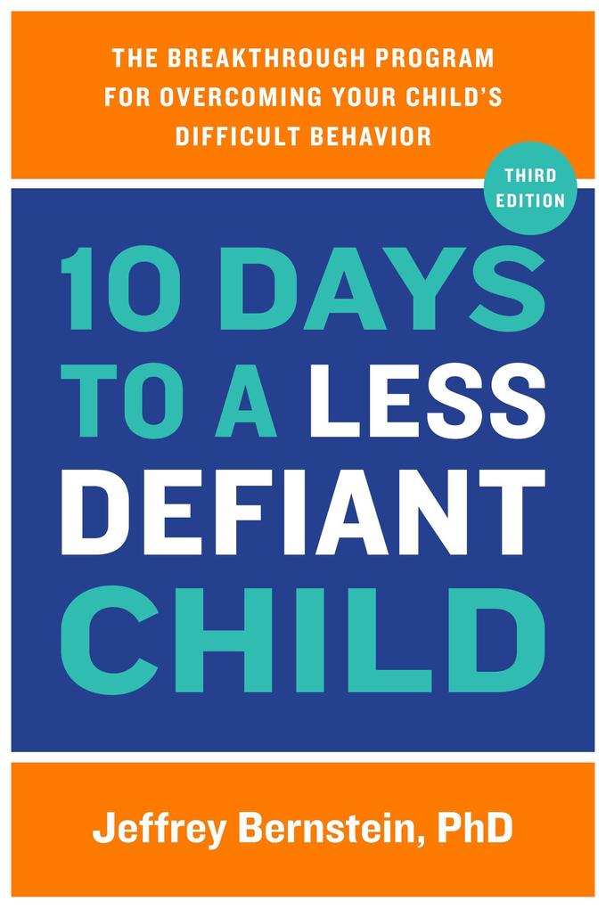 10 Days to a Less Defiant Child second edition