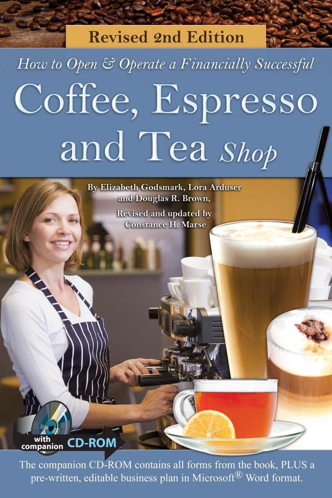 How to Open a Financially Successful Coffee Espresso & Tea Shop