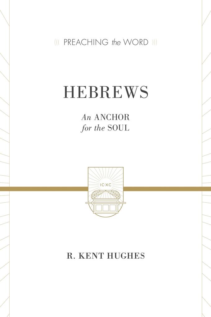 Hebrews (2 volumes in 1 / ESV Edition)