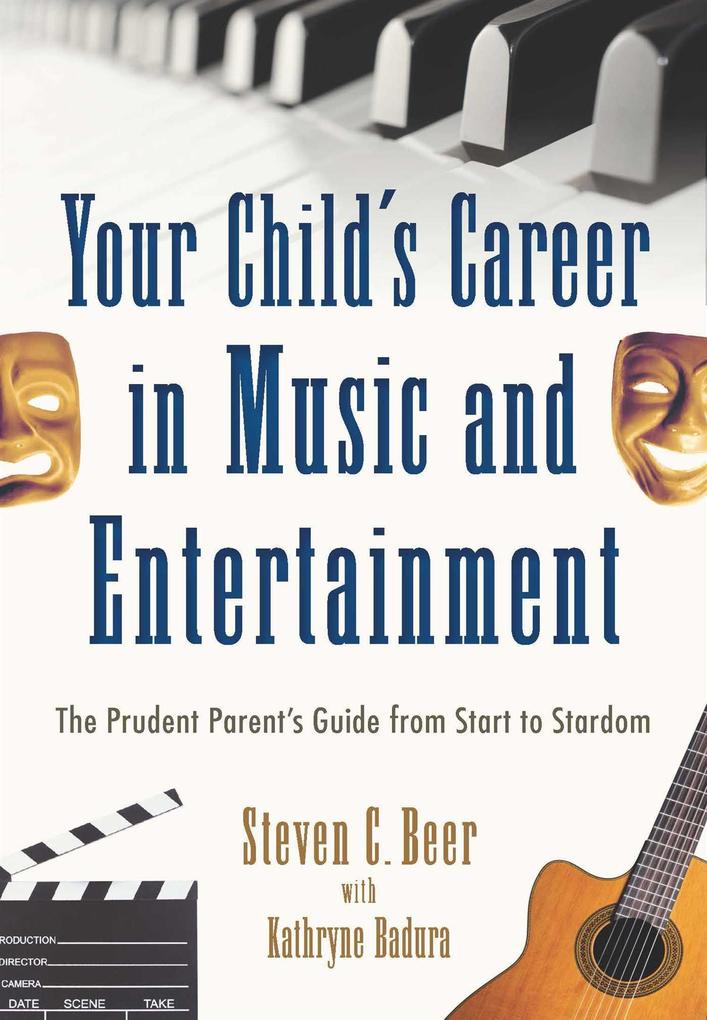 Your Child‘s Career in Music and Entertainment