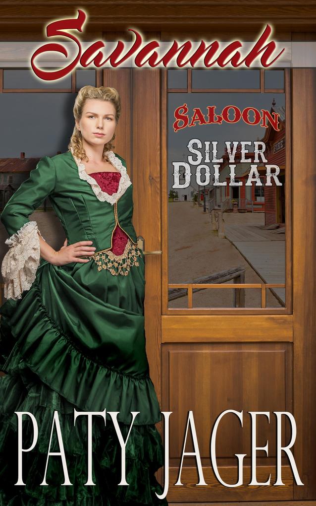 Savannah (Silver Dollar Saloon #1)