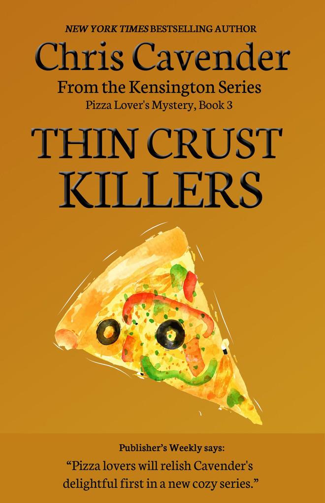 Thin Crust Killers (The Pizza Mysteries #3)