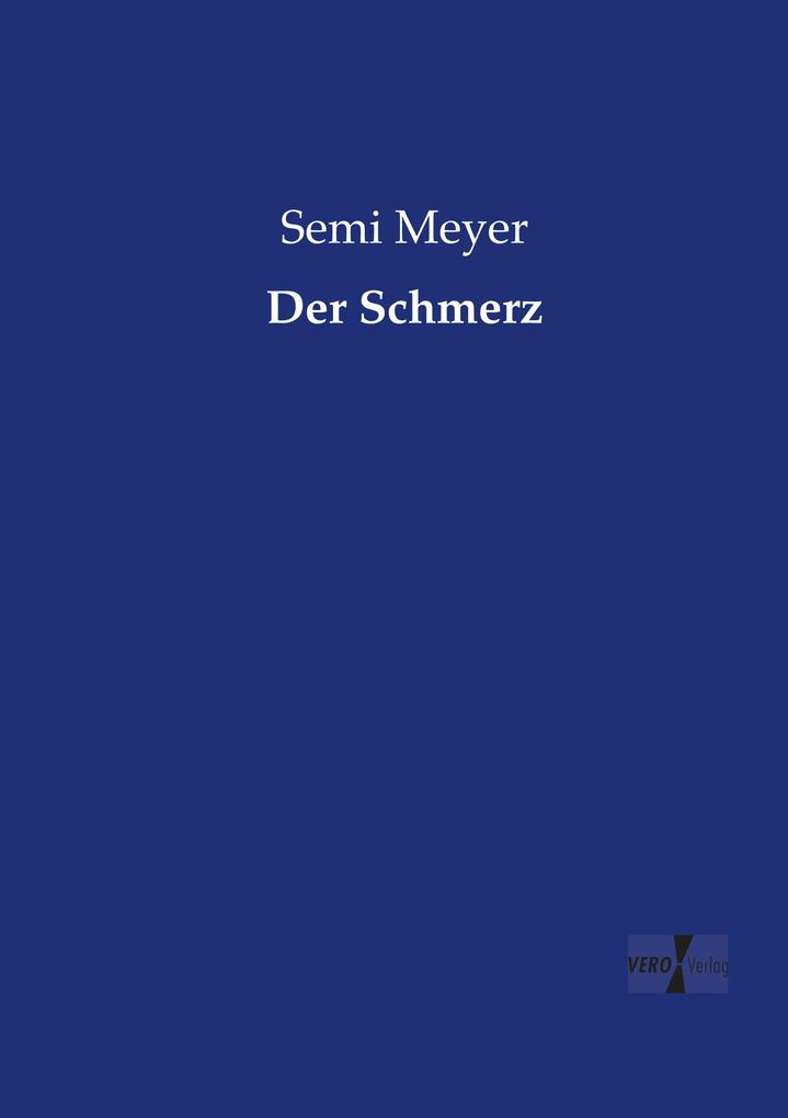 Der Schmerz
