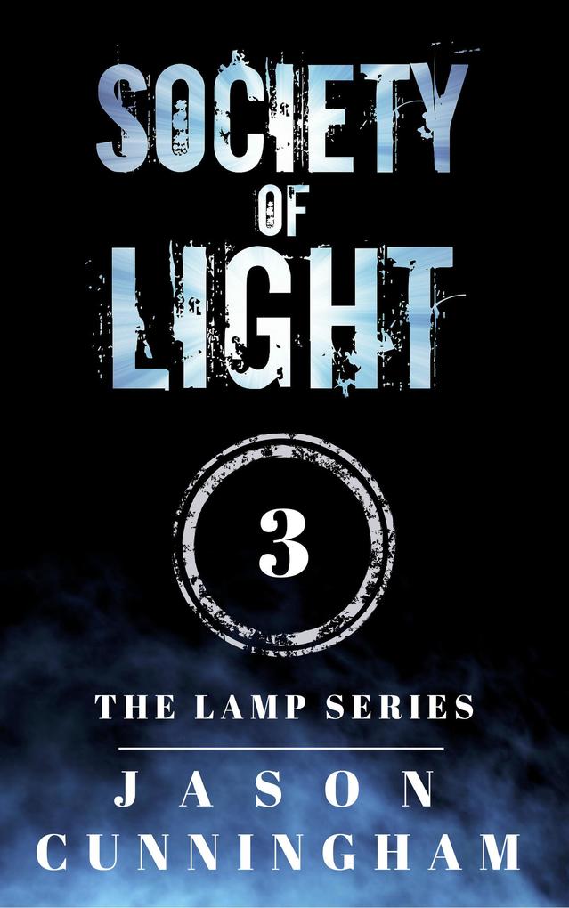 Society of Light (The Lamp Series #3)