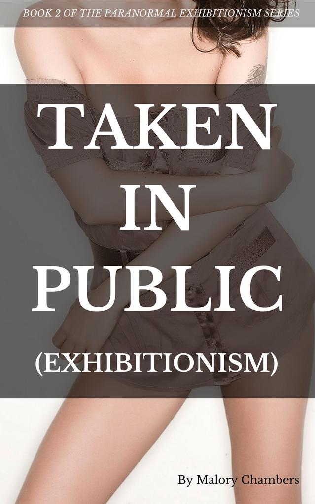 Taken In Public