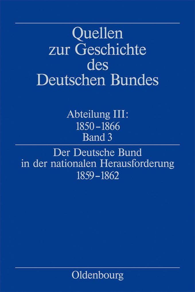Der Deutsche Bund in der nationalen Herausforderung 1859-1862
