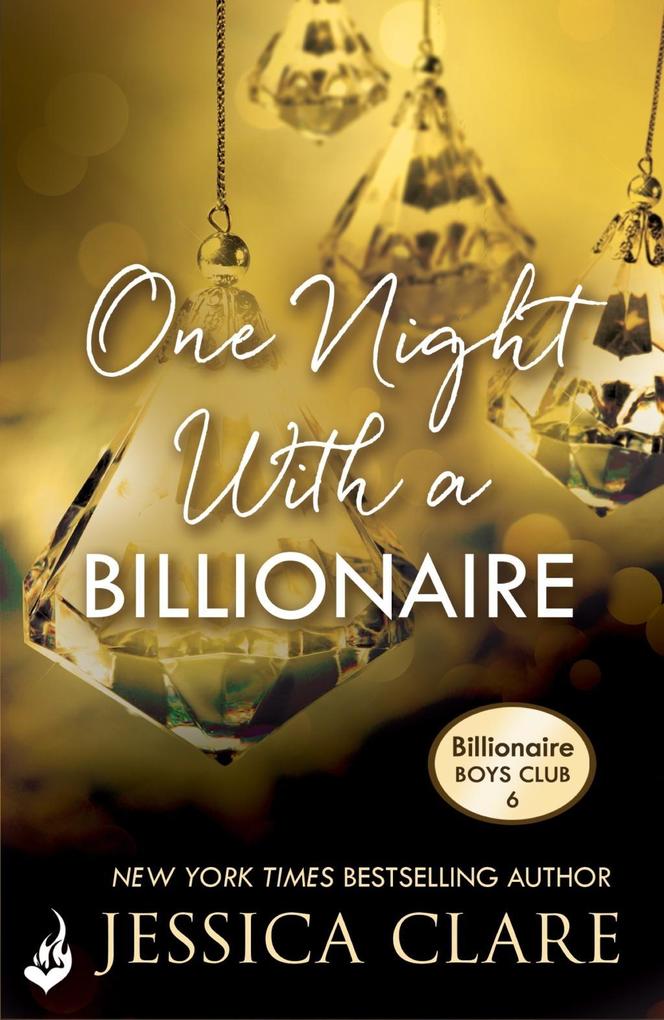 One Night With A Billionaire: Billionaire Boys Club 6