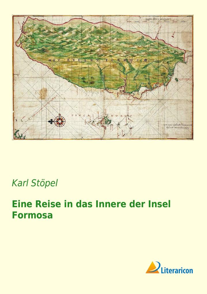 Eine Reise in das Innere der Insel Formosa