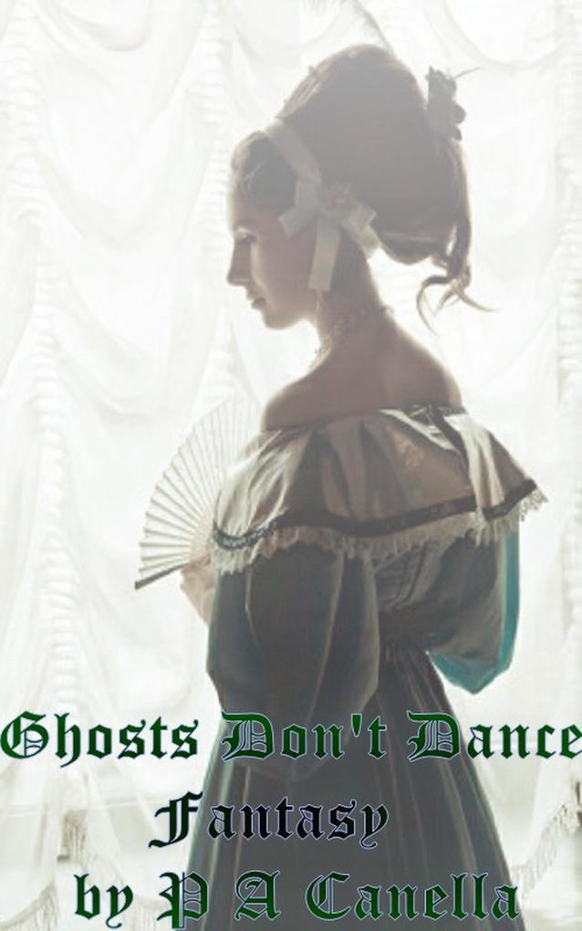 Ghosts Don‘t Dance