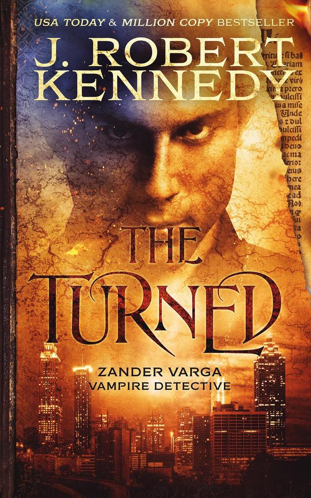 The Turned (Zander Varga Vampire Detective #1)
