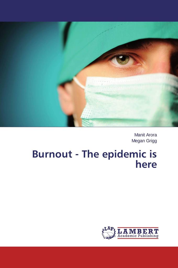 Burnout - The epidemic is here