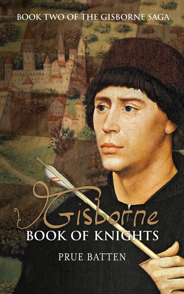 Gisborne: Book of Knights (The Gisborne Saga #2)