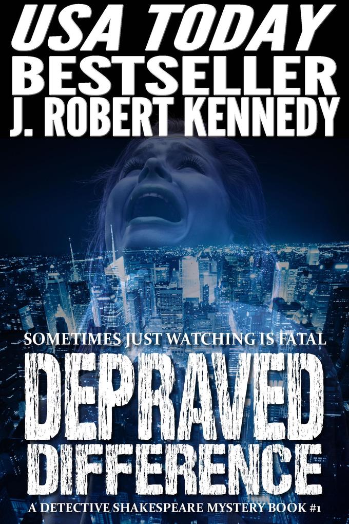 Depraved Difference (Detective Shakespeare Mysteries #1)
