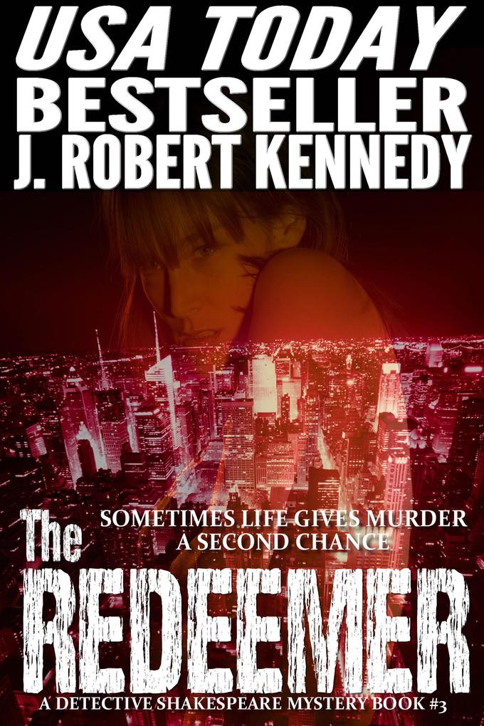 The Redeemer (Detective Shakespeare Mysteries #3)