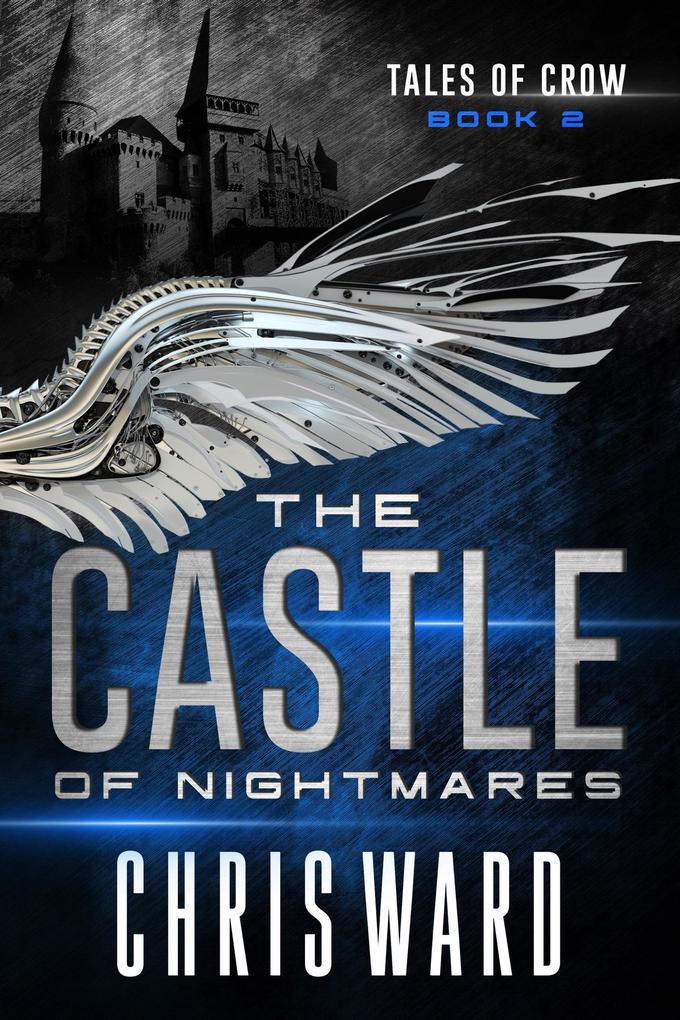 The Castle of Nightmares (Tales of Crow #2)