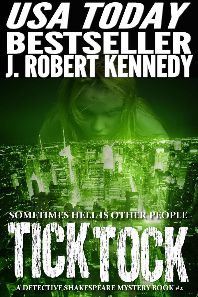 Tick Tock (Detective Shakespeare Mysteries #2)
