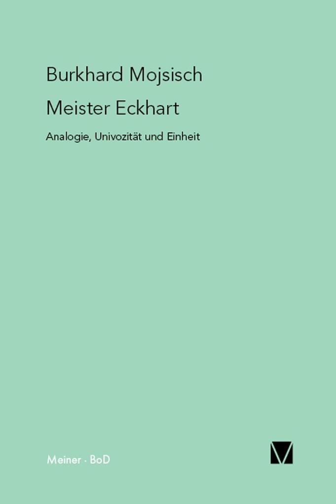 Meister Eckhart: Analogie Univozität und Einheit