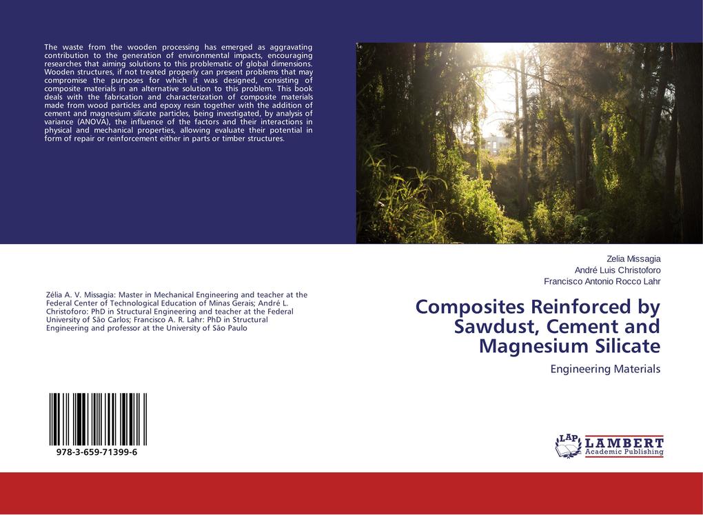 Composites Reinforced by Sawdust Cement and Magnesium Silicate - Zelia Missagia/ André Luis Christoforo/ Francisco Antonio Rocco Lahr