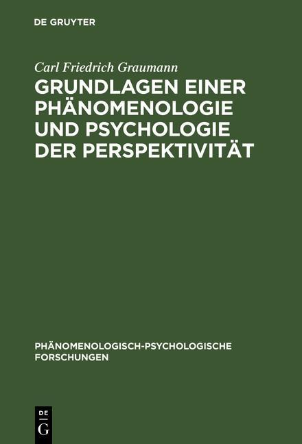 Grundlagen einer Phänomenologie und Psychologie der Perspektivität