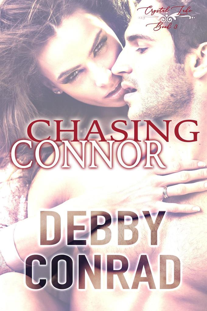 Chasing Connor (The Crystal Lake series #3)