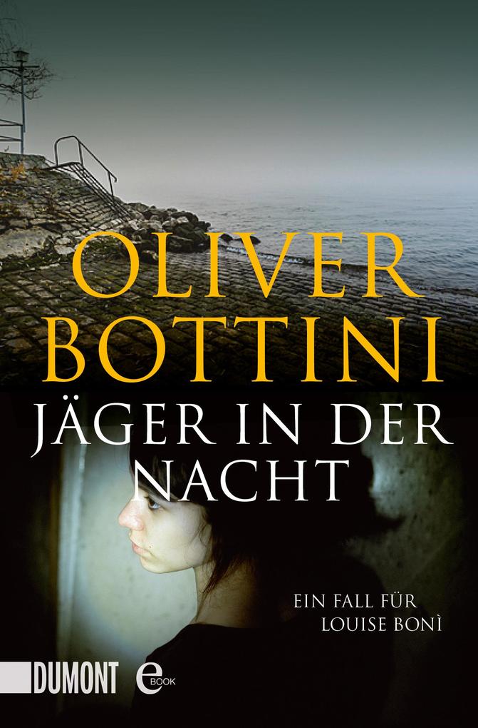 Jäger in der Nacht - Oliver Bottini
