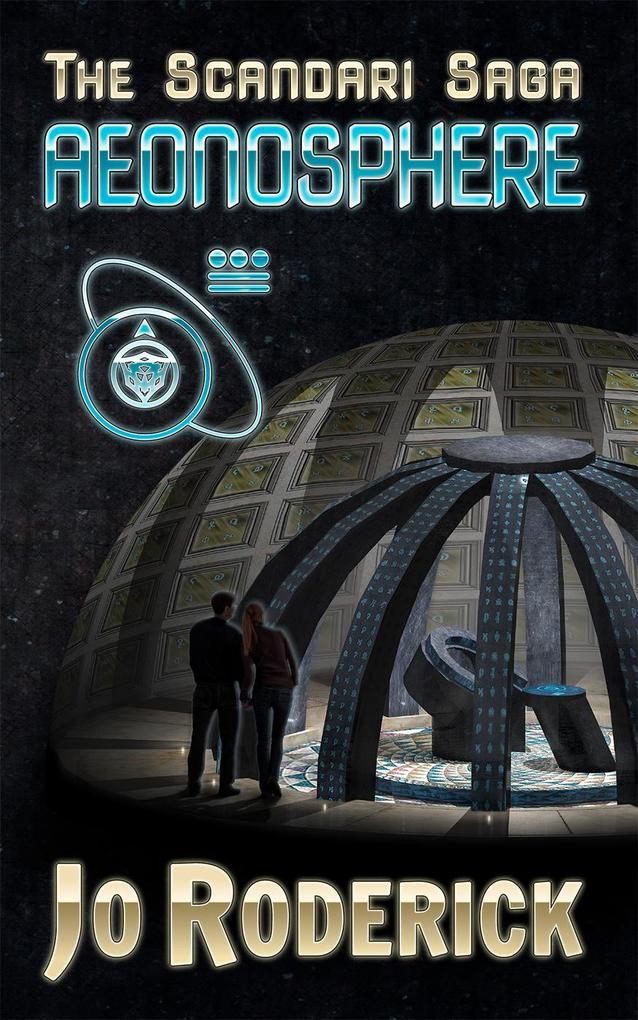 Aeonosphere (The Scandari Saga - Book I)