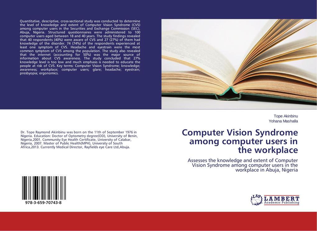 Computer Vision Syndrome among computer users in the workplace