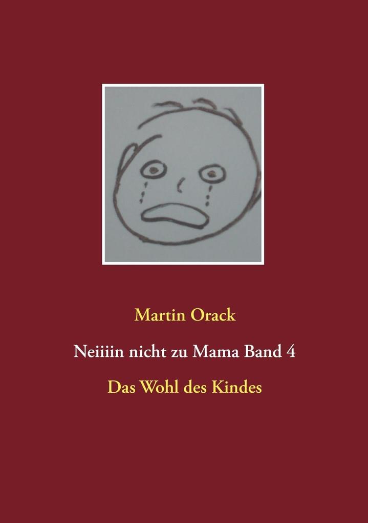 Das Wohl des Kindes