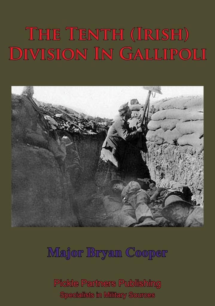 Tenth (Irish) Division In Gallipoli