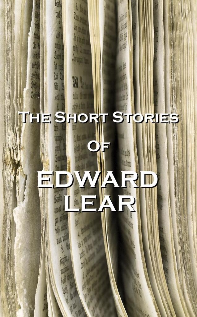 The Short Stories Of Edward Lear