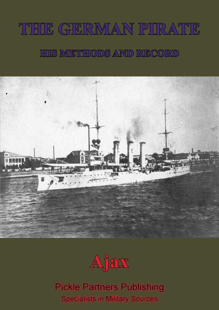 German Pirate; His Methods And Record