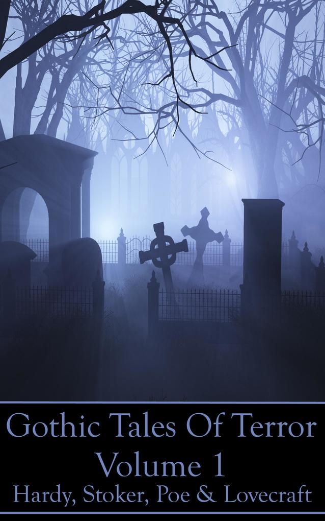 Gothic Tales Vol. 1