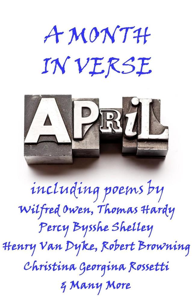 April A Month In Verse