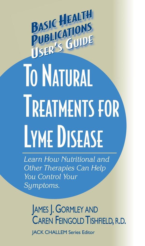 User‘s Guide to Natural Treatments for Lyme Disease